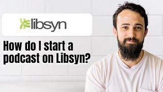 How do I start a podcast on Libsyn [upl. by Ecyac]