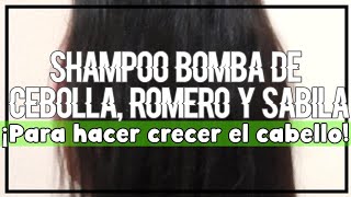 Shampoo bomba de cebolla romero y sábila para hacer crecer el cabello [upl. by Llewej]