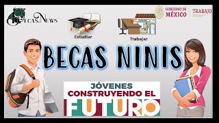 Becas para Ninis Jóvenes Construyendo el Futuro 20222023 Convocatoria Registro Requisitos [upl. by Sande]