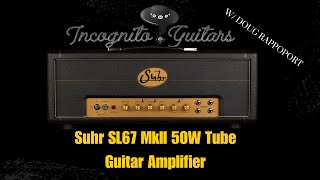 Suhr SL67 MkII 50W Handwired AllTube Guitar Amplifier [upl. by Norrehc253]