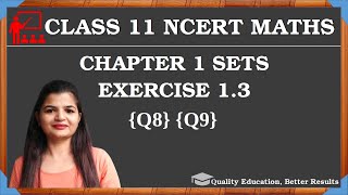 Class 11 Ex 13 Q8 Q9 Chapter 1 Sets NCERT Maths  Chapter 1 Class 11 Maths  NCERT Maths [upl. by Goulder225]