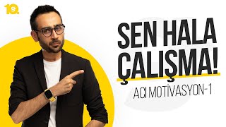 Neden Ders Çalışamıyorsun Acı Motivasyon1 [upl. by Hagi1]