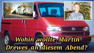 True Crime Cold Case der Fall von Martin Drewes von 1997 aus Boizenburg [upl. by Iroc702]