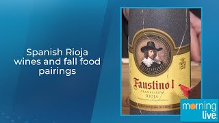 Spanish Rioja wines and fall food pairings [upl. by Nawrocki904]