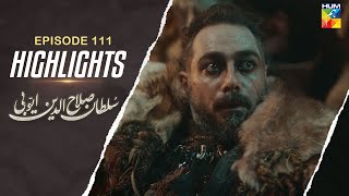 Sultan Salahuddin Ayyubi  Episode 111 Highlights  Urdu Dubbed   HUM TV [upl. by Jessalyn]