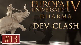 EU4  Paradox Dev Clash  Episode 13  Dharma [upl. by Cross]