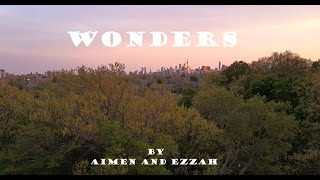 Wonders Nasheed with lyrics beautiful Islamic song  Aimen and Siblings [upl. by Seraphine]