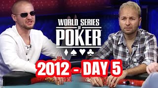 World Series of Poker Main Event 2012  Day 5 with Daniel Negreanu amp Chance Kornuth [upl. by Jaquenette26]