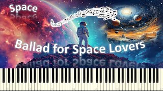 Ballad for Space Lovers piano tutorial НОТЫ  MIDI [upl. by Arraic]