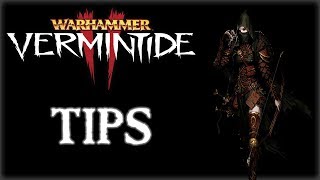 Vermintide 2  Tips for New Players [upl. by Erihppas]