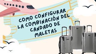 Como configurar la combinación del candado de maletas nuevas traveler’schoice [upl. by Teloiv48]