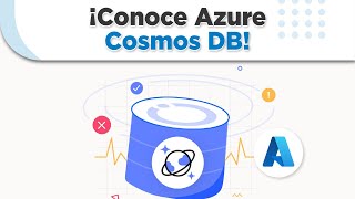 ¡Conoce Azure Cosmos DB [upl. by Yhtommit]