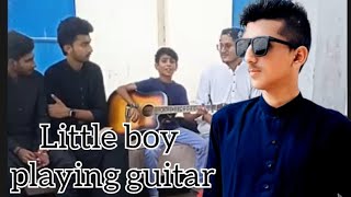 kawar malal monsa song  zaid ali  little boy playing guitar at sindh university✨ [upl. by Aliza]