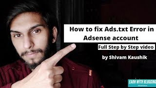 How to fix Adstxt error in Adsense by uploading file adsense earningwithblogging [upl. by Haslett132]