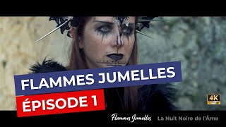 Flammes Jumelles Ep1  La Nuit Noire de lÂme websérie [upl. by Leith]