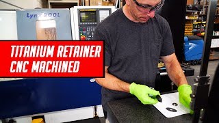 Titanium Retainer CNC Lathe Machined and Installation [upl. by Refotsirk]