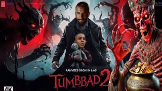 Tumbbad 2 Full Movie in Hindi Dubbed 2024  Ranveer Singh  new horror movies 2024 hindi [upl. by Tiram]