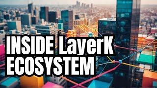 🇬🇧  LayerK Ecosystem Overview Video [upl. by Elbert]