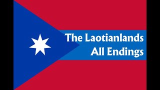 Laotianlands  All Endings [upl. by Notneiuq454]