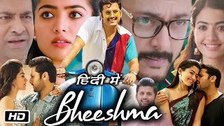 Bheeshma Full Movie Hindi Dubbed I Nithiin I Rashmika Mandanna I Anant Nag I OTT Update Review [upl. by Ylla]