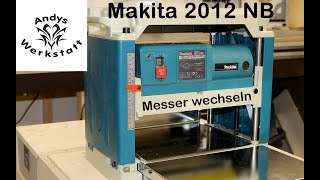 Wie geht das Wendemesser wechseln bei Makita Dickenhobel 2012NB [upl. by Amsden83]