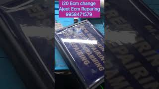 i20 ECM Change Water 💧 Daimeg 9958471579 [upl. by Merrow]