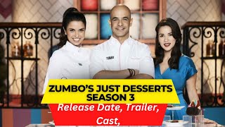 Zumbo’s Just Desserts Season 3 Release Date  Trailer  Cast  Expectation  Ending Explained [upl. by Aivyls]