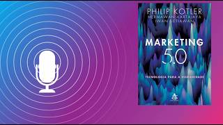 Marketing 50  O Futuro começa AGORA Você está preparadoa Philip Kotler marketing podcast [upl. by Thanh589]