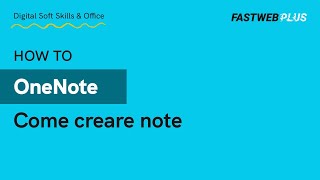 Come creare note su OneNote  FASTWEB PLUS [upl. by Suollecram653]