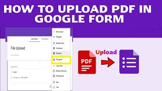 How to upload pdf in google form in mobile  Uploading pdf in google form  Google Forms Upload file [upl. by Len389]