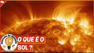 Sol  O que é o sol   Tudo sobre o sol [upl. by Osmo]