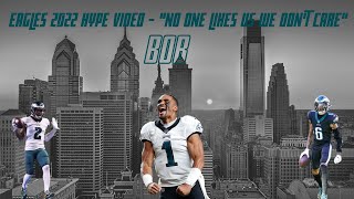 Eagles 2022 Hype Video  quotNo one likes us we dont carequot [upl. by Mchale]