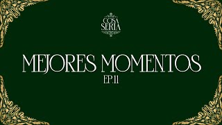 COSA SERIA MEJORES MOMENTOS EP 11 [upl. by Neenad]