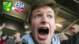 NORWICH vs BOLTON VLOG  ABSOLUTE MAYHEM LATE ON [upl. by Hera]