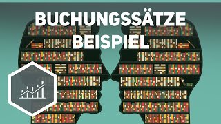 Buchungssätze  Beispielaufgaben zum Rechnungswesen [upl. by Terina]