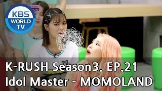 Idol Master  MOMOLAND KBS World Idol Show KRUSH3  ENGCHN  20180803 [upl. by Danica521]