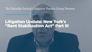 Litigation Update New Yorks quotRent Stabilization Actquot Part III [upl. by Elle]