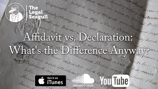 Affidavit vs Declaration Whats the Difference Anyway [upl. by Harvison551]