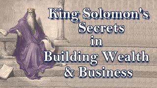 SUBKING SOLOMONS SECRETS IN BUILDING WEALTH amp BUSINESS PROVERBS ON MONEY amp BUSINESSUPDATED VER [upl. by Barrow]