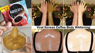 ₹2 की Coffee से Body WhiteningViral Korean Body Pack For Skin Whitening amp Glowing Bright Fair Skin [upl. by Nylirad]