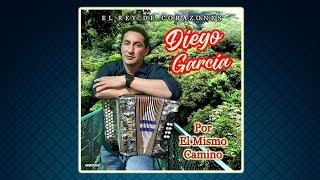 DIEGO GARCIA 2024 Album Completo  POR EL MISMO CAMINO [upl. by Mcclenaghan]