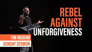 How Can I Forgive Others  Sunday Sermon  Tim Ingram [upl. by Baudoin]