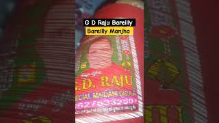 G D Raju Bareilly Ka Manjha Tufani Hai Bhai 👌🫡 [upl. by Demodena]