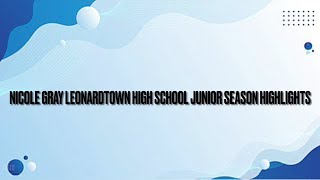 Nicole Gray 2026 Leonardtown High School Soccer Junior Season Highlights [upl. by Eat]