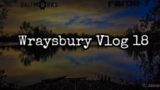 Carp Fishing 2019  Wraysbury Vlog 18 [upl. by Adore]