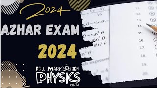 exp azhar exam 2024 fullmark in physics [upl. by Oirifrop]