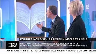 Ecriture inclusive  le 1er ministre s’en mêle   Les questions SMS cdanslair 22112017 [upl. by Bollinger]