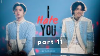 MinSung FF  I Hate You💙PART 11minsungff minsungisreal minsung minsungedits minsungedit bl [upl. by Dennard]