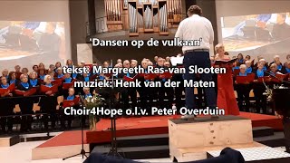 Dansen op de vulkaan  tekst Margreeth van RasSlooten muziek Henk van der Maten [upl. by Rask]