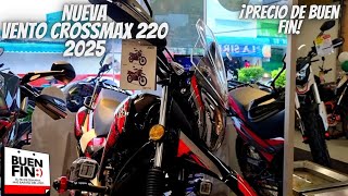 Nueva Vento Crossmax 220 2025😱  ¡Precio de Buen Fin🔥 [upl. by Marcie]